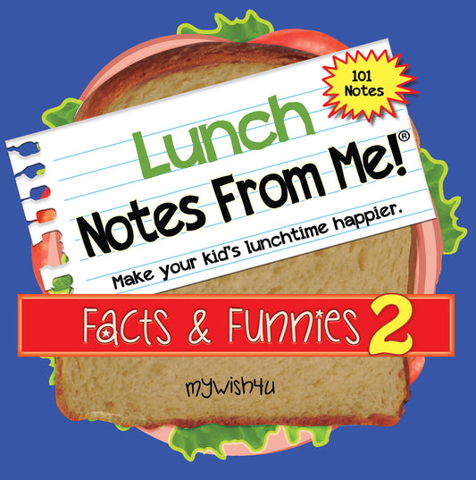 Facts & Funnies 2 - 101 Tear-Off Lunch Box Notes for Kids - Inspirational, Motivational, Thinking of You, Jokes for Kids, Summer Camp, Back to School Essentials, Ages 8+